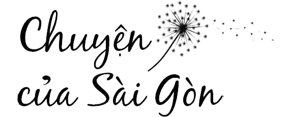 Chuyện của Sài Gòn